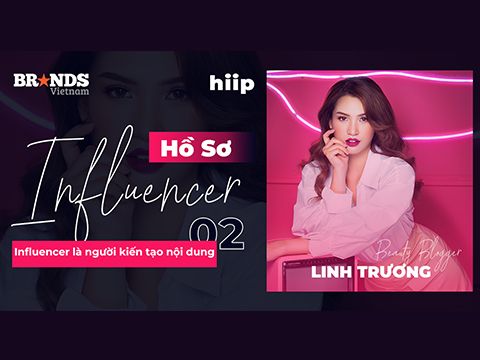 Hồ sơ Influencer #2 – Beauty Blogger Linh Trương: Influencer là người kiến tạo nội dung