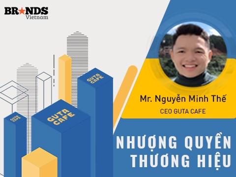 Nhượng quyền thương hiệu #2: CEO GUTA – “Chuỗi cà phê vẫn nóng”