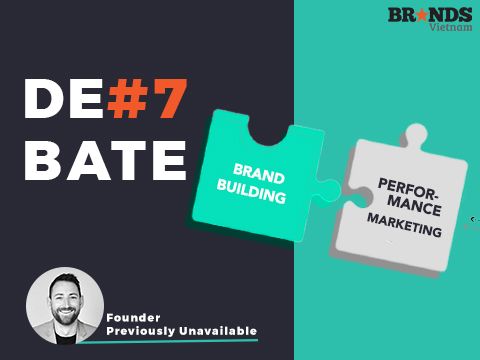 [Debate] Performance Marketing vs Brand Building #7: Đằng sau “cơn sốt” Performance Marketing