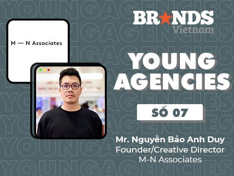 Young Agencies #7 – M — N Associates: “Thiết kế đẹp thôi chưa đủ, mà còn cần đến tính logic và ý nghĩa văn hoá”