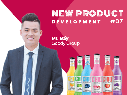 Phát triển sản phẩm mới #7: Chill Cocktail – Tân binh thị trường Cocktail pha sẵn