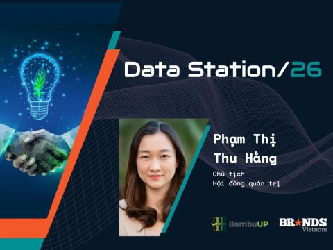 Data Station #26 – 360 độ về hệ sinh thái khởi nghiệp và đổi mới sáng tạo Việt Nam qua chia sẻ của Chủ tịch BambuUP