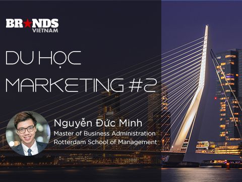 Du học Marketing #2: Nguyễn Đức Minh @ Erasmus University – Hành trình “hoà nhập nhưng không hoà tan” tại xứ sở cối xay gió