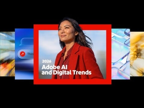 Adobe AI and Digital Trends 2026: Làn sóng dịch chuyển sang Agentic AI và những rào cản thực tế