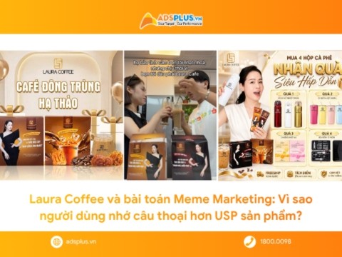 Laura Coffee và bài toán Meme Marketing: Vì sao người dùng nhớ câu thoại hơn USP sản phẩm?