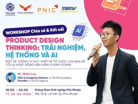 Mời tham dự Workshop “Product Design Thinking: Trải nghiệm, Hệ thống và AI”